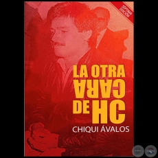 LA OTRA CARA DE HC - SÉPTIMA EDICIÓN - Autor: CHIQUI ÁVALOS
